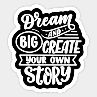 DREAM BIG Sticker